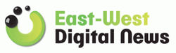East-West Digital News